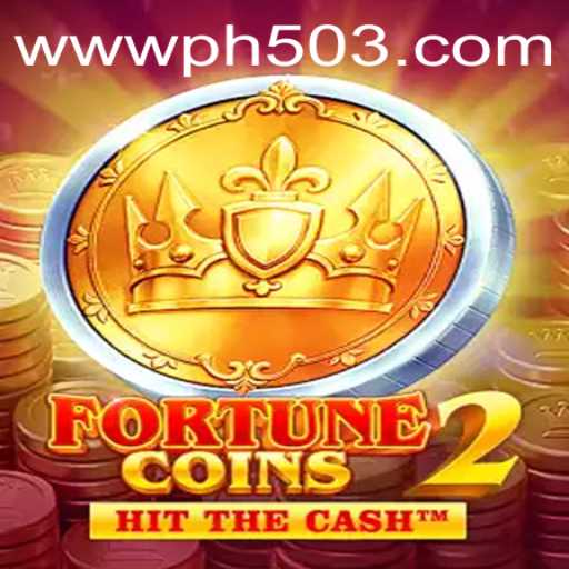 Exploring FortuneCoins2: A Modern Gaming Sensation with PH503.COM