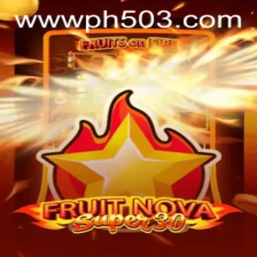 Exploring the Exciting World of FruitrNovaSupe30: A New Gaming Phenomenon