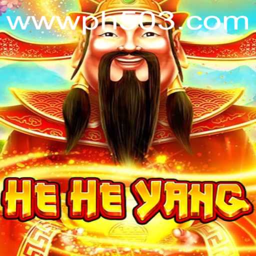 Explore HeHeYang: The Exciting Adventure at PH503.COM