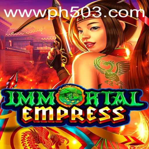 ImmortalEmpress: Unveiling the Exhilarating World of PH503.COM’s Latest Game Release