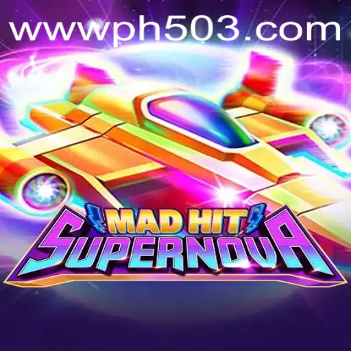 MadHitSupernova: The Exciting New Gaming Phenomenon at PH503.COM
