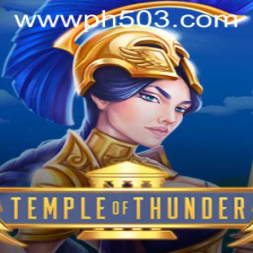 TempleofThunder: A Thrilling New Experience from PH503.COM